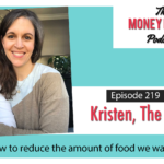 Kristen The Frugal Girl shares tips to reduce food waste on The Money Nerds podcast
